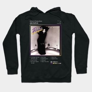 Rufus & Chaka Khan - Ask Rufus Tracklist Album Hoodie